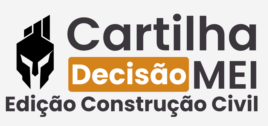 Cartilha Decisão MEI — Edição Construção Civil